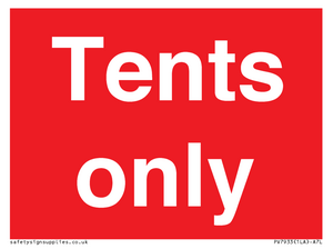 Tents only
